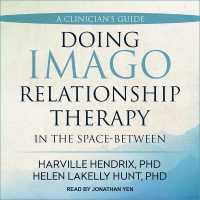 Doing Imago Relationship Therapy in the Space-Between : A Clinician's Guide