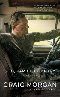 God, Family, Country : A Memoir （Large Print）