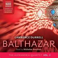 Balthazar (Alexandria Quartet Lib/e) （Library）