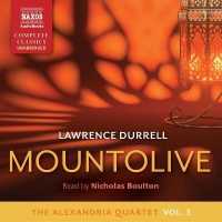 Mountolive (Alexandria Quartet Lib/e) （Library）