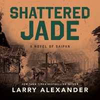 Shattered Jade : A Novel of Saipan