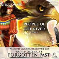 People of the River (3 of 3) [Dramatized Adaptation] （Adapted）