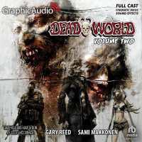 Deadworld: Volume 2 [Dramatized Adaptation] （Adapted）