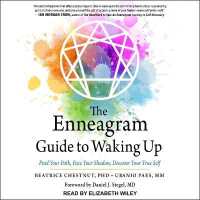 The Enneagram Guide to Waking Up : Find Your Path, Face Your Shadow, Discover Your True Self