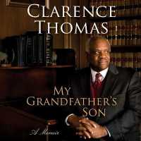 My Grandfather's Son : A Memoir （Library）