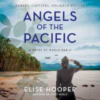 Angels of the Pacific : A Novel of World War II