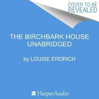 The Birchbark House Lib/E (Birchbark House Series Lib/e) （Library）
