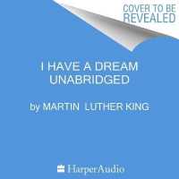 I Have a Dream : Writings and Speeches That Changed the World