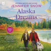 Alaska Dreams (Wild River Novels Lib/e) （Library）
