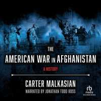The American War in Afghanistan : A History 1st Edition