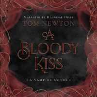 A Bloody Kiss (Tales of the Revenants)