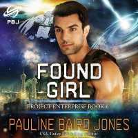Found Girl (Project Enterprise Series Lib/e) （Library）