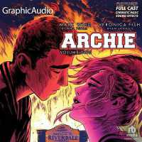 Archie: Volume 2 [Dramatized Adaptation] : Archie Comics (Archie Comics) （Adapted）