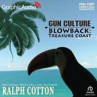 Blowback - Treasure Coast [Dramatized Adaptation] : Gun Culture 3 (Gun Culture) （Adapted）