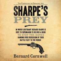 Sharpe's Prey : The Expedition to Denmark, 1807 (Richard Sharpe Adventures Lib/e) （Library）