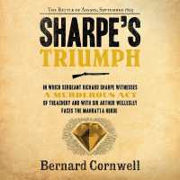 Sharpe's Triumph : Richard Sharpe and the Battle of Assaye, September 1803 (Richard Sharpe Adventures)