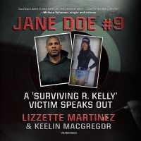 Jane Doe #9 : How I Survived R. Kelly