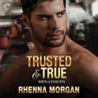 Trusted & True (Men of Haven)