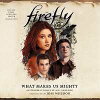 Firefly: What Makes Us Mighty (Firefly)
