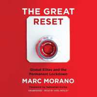 The Great Reset : Global Elites and the Permanent Lockdown