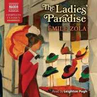The Ladies' Paradise Lib/E : Au Bonheur Des Dames （Library）