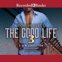 The Good Life Part 3 : A New Generation (Good Life)