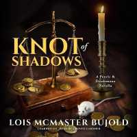 Knot of Shadows : A Penric & Desdemona Novella (Penric & Desdemona)