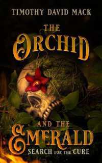 The Orchid and the Emerald : Search for the Cure （Large Print）