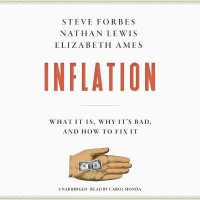 Inflation : What It Is, Why It's Bad, and How to Fix It