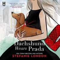 The Dachshund Wears Prada Lib/E (Paws in the City Series Lib/e) （Library）
