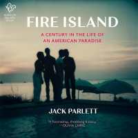 Fire Island : A Century in the Life of an American Paradise