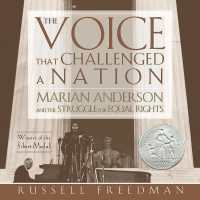 The Voice That Challenged a Nation Lib/E : Marian Anderson and the Struggle for Equal Rights （Library）