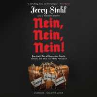 Nein, Nein, Nein! : One Man's Tale of Depression, Psychic Torment, and a Bus Tour of the Holocaust