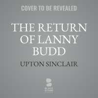 The Return of Lanny Budd (Lanny Budd Novels)