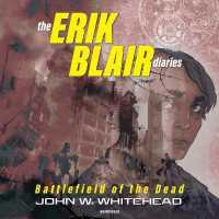 The Erik Blair Diaries : Battlefield of the Dead