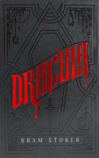 Dracula : A Deluxe Hardcover Collector's Edition of the Bestselling Vampire Classic