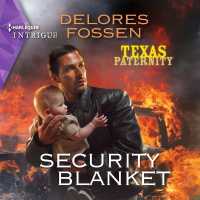 Security Blanket (Texas Paternity)