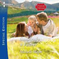 Suddenly a Father (Return to Stonerock)