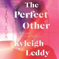 The Perfect Other : A Memoir of My Sister