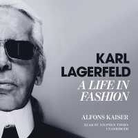 Karl Lagerfeld : A Life in Fashion