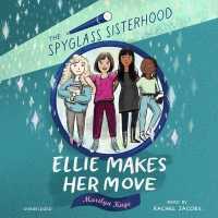 Ellie Makes Her Move (The Spyglass Sisterhood)