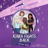 Kiara Fights Back (The Spyglass Sisterhood)