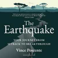 The Earthquake : Your Journey from Setback to Breakthrough
