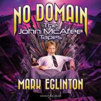 No Domain : The John McAfee Tapes