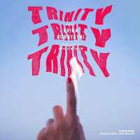 Trinity, Trinity, Trinity