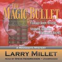 The Magic Bullet : A Minnesota Mystery (Minnesota Mysteries)