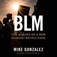 Blm : The Making of a New Marxist Revolution