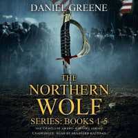 The Northern Wolf Series : Books 1-5 (Northern Wolf)