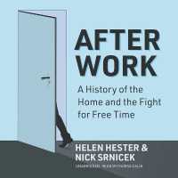 After Work : A History of the Home and the Fight for Free Time