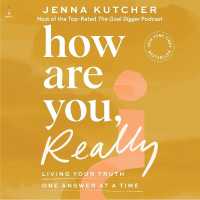 How Are You, Really? : Living Your Truth One Answer at a Time